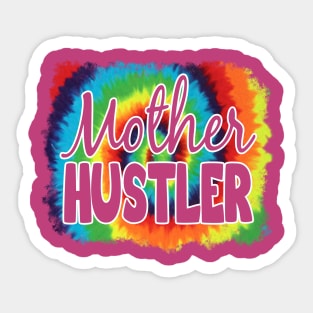 Mother Hustler Sticker